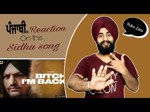 Bitch I'm Back (Punjabi Reaction Audio) - Sidhu Moose Wala | Moosetape