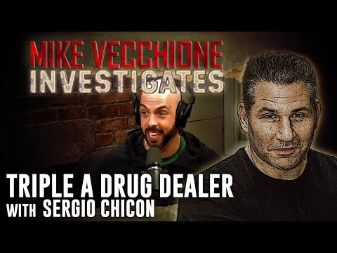 Mike Vecchione Investigates #047 - Triple A Drug Dealer (Sergio Chicon)