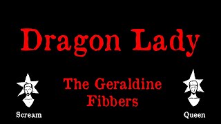 The Geraldine Fibbers - Dragon Lady - Karaoke