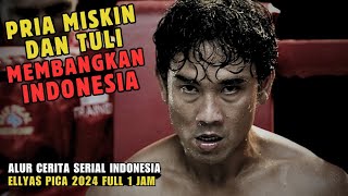 Download lagu Pria ini adalah juara tinju dunia pertama indonesia • ALUR CERITA ELLYAS PICAL FULL EPISODE mp3 Download lagu Pria ini adalah juara tinju dunia pertama indonesia • ALUR CERITA ELLYAS PICAL FULL EPISODE mp3