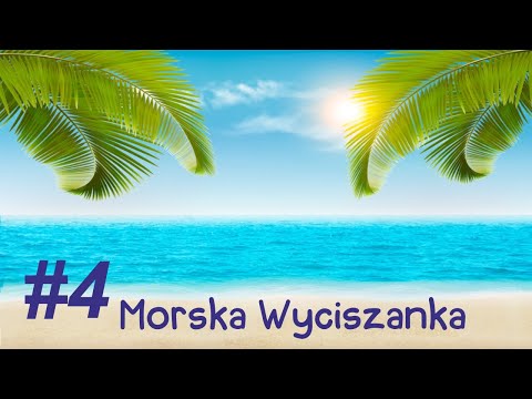 Delikatny szum morza muzyka relaksacyjna. Muzyka głębokiego snu + biały szum fal morskich