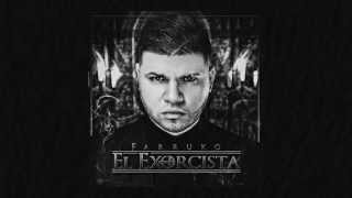 FARRUKO EL EXORCISTA