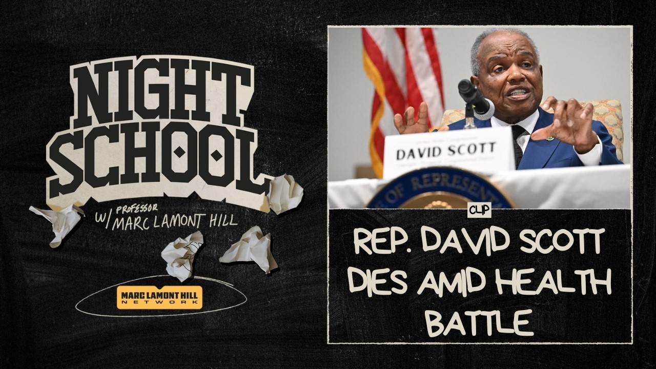 Marc Lamont Hill on Rep. David Scott's Legacy of Service & Why Democrats Must STOP Dying in Office