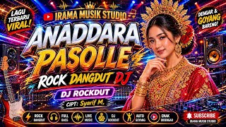 Download lagu ANA’DARA PASOLLE 🔥 DJ ROCK DANGDUT VIRAL 2026 FULL BASS PECAH! MENGGELEGAR mp3