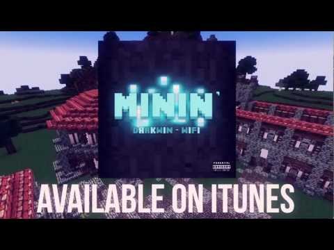 Minin' - Darkwin Ft. WiFi (Official Minecraft Lyric Video)