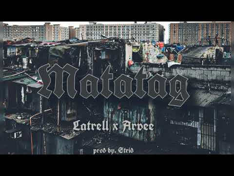 Matatag - Latrell & Arvee (Prod. by STRID)