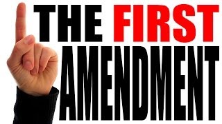 The First Amendment Explained