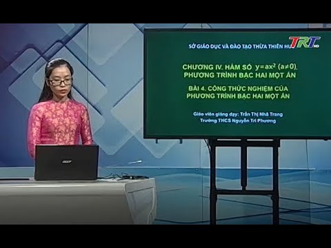 Toán lớp 9: Công thức nghiệm của phương trình bậc hai một ẩn