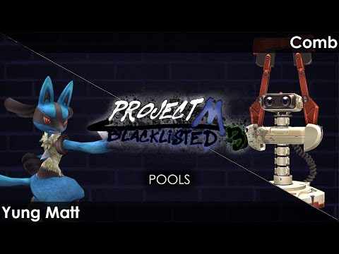 Blacklisted 3 Pools PKK | Yung Matt (Lucario) vs. XXX | Comb (R.O.B.)