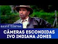Ivo Indiana Jones | Câmeras Escondidas (21/04/19) Ivo Indiana Jones | Câmeras Escondidas (21/04/19)