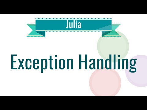 Julia Tutorial 10 Exception Handling