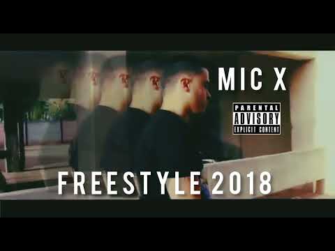 MIC X Freestyle 2018 (Official Audio)