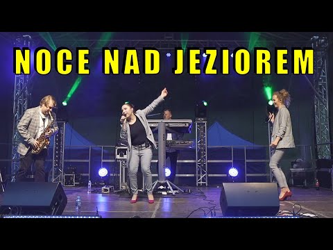 HiT SANOK - Noce nad jeziorem 2022