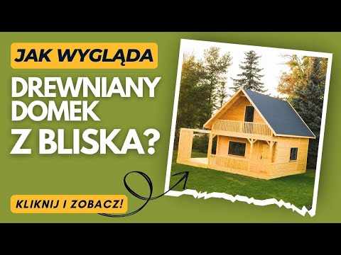 Jak Wygląda Drewniany Domek z Bliska? - Zobacz Niesamowity Domek Letniskowy Roma z Pergolą