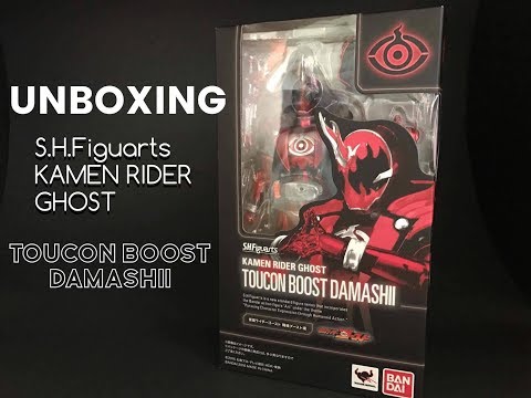 Unboxing S.H.Figuart kamen rider ghost Toucon Boost Damashii