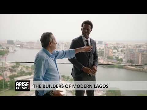 The Builders Of Modern Lagos Are Competing With New York And London