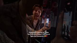 Travis Kelce reacting to Taylor Swift perform Shake It Off live at #TightEndUniversity, Nashville ❤️