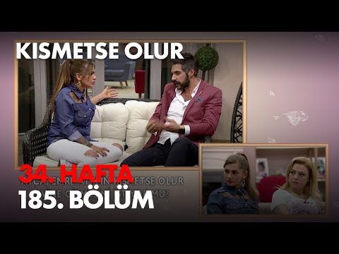 Kısmetse Olur 34. Hafta 185. Bölüm - Full Bölüm