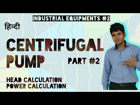 [Hindi] Centrifugal pump #2 head & power calculations. Video