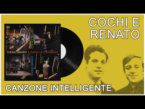 Cochi e Renato - Canzone intelligente