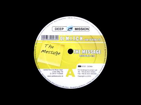 DJ M.I.T.C.H. Feat. DJ Arne L. II - The Message (Original Mix) [HQ]