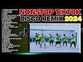 NONSTOP TIKTOK DISCO REMIX 2024 / TIKTOK VIRAL MASHUP / DANCE FITNESS / ZUMBA