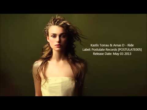 Kastis Torrau & Arnas D - Ride (Original Mix)