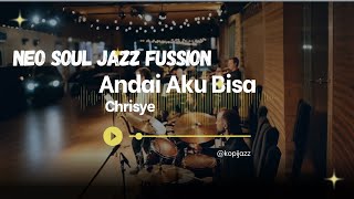 Download lagu Chrisye - Andai Aku Bisa - 2001 (Neo Soul Jazz fussion) mp3 Download lagu Chrisye - Andai Aku Bisa - 2001 (Neo Soul Jazz fussion) mp3