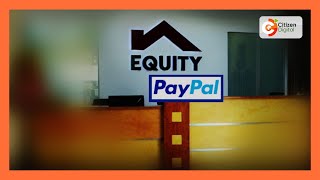 Paypal withdrawal service now instant through Equity Bank