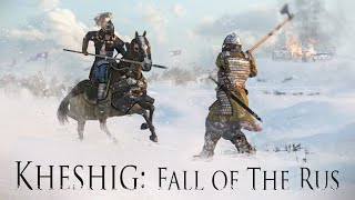 Kheshig Fall of The Rus