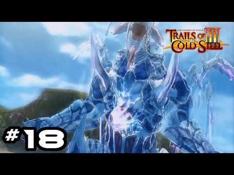 (TOCS3) Trails of Cold Steel III I Gameplay Walkthrough : Part 18 Seah Unsurtr I English