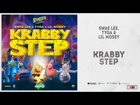 Swae Lee, Tyga & Lil Mosey - \Krabby Step\