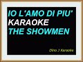 IO L'AMO DI PIU'- karaoke fair use- THE SHOWMEN