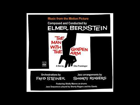 Elmer Bernstein - Frankie Machine - (The Man with the Golden Arm, 1955)