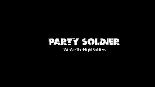 Party Soldier - Party Time Original Mix 2015