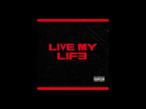 Live My Life - ILL Ft. Hecdoe prod by HAWK BEATZ