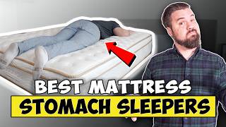 The Perfect Mattress for Stomach Sleepers: Our 2025 Picks!