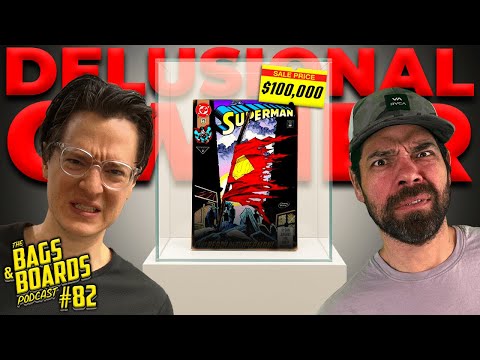 🤬The Six Million Dollar LIE 😡 | Bags and Boards Podcast ep.82 #comicbooks