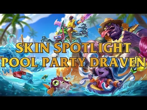 Pool Party Draven Skin Spotlight
