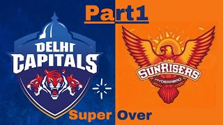 DC Vs SRH super over  in IPL 2021 1st innings