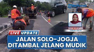 Persiapan Menghadapi Arus Mudik Lebaran 2025, Pemkab Sleman Lakukan Penambalan Jalan Solo-Jogja