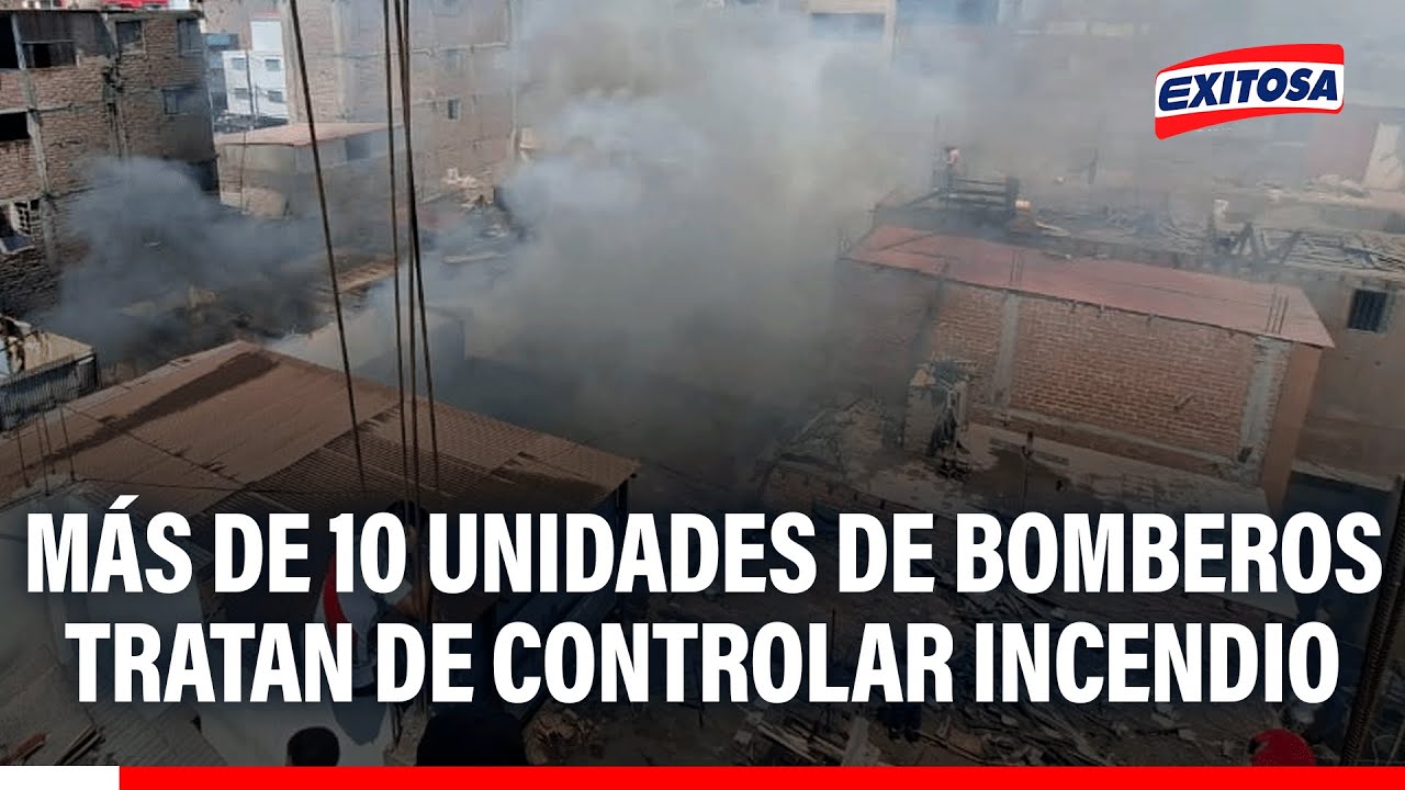 🔴🔵 La Victoria: Más de 10 unidades de bomberos tratan de controlar incendio