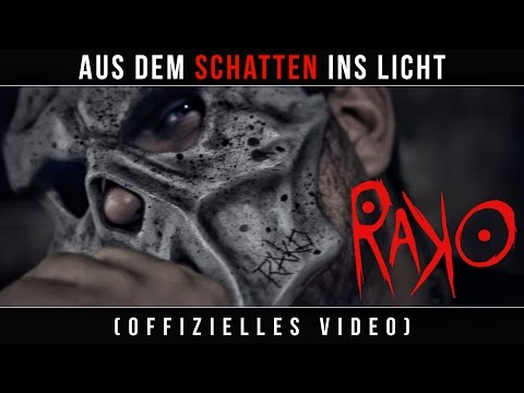 Rako - Aus dem Schatten ins Licht (Official Music Video)