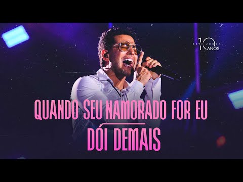Kevi Jonny - Quando Seu Namorado For Eu / Dói Demais (DVD Kevi Jonny 10 Anos)