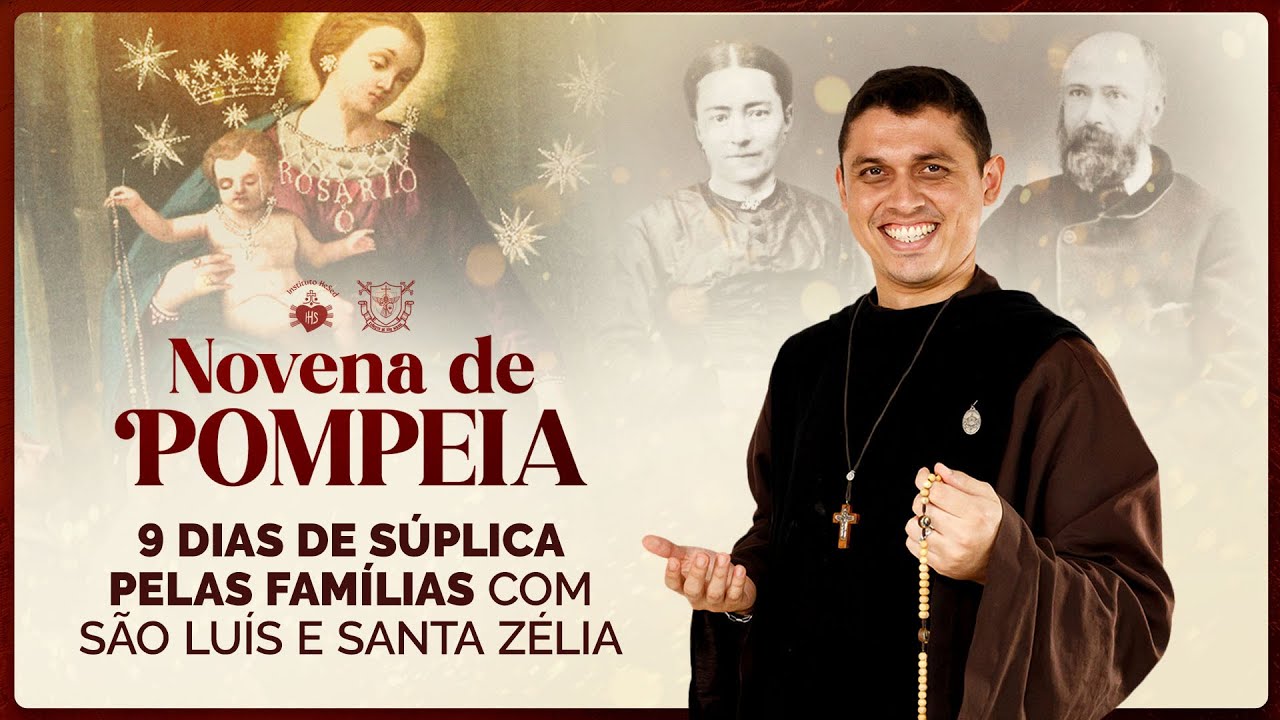 Novena de Nossa Senhora da Pompeia | Caminhando para a Luz! | 23º dia | Agradecimento | 04/11