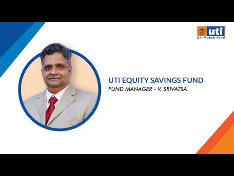 UTI Equity Savings Fund | V. Srivatsa | UTI Mutual Fund