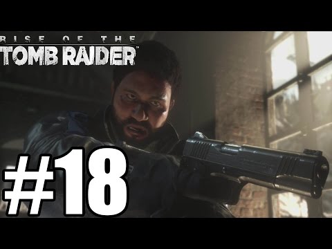 Rise of the Tomb Raider - Gameplay Walkthrough Part 18 [ 60fps 1080p ] - No Commentary
