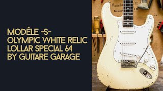 Video thumbnail for Guitare Garage Modèle S Olympic White Relic Lollar Special 64 by Guitare Garage by Guitare Garage