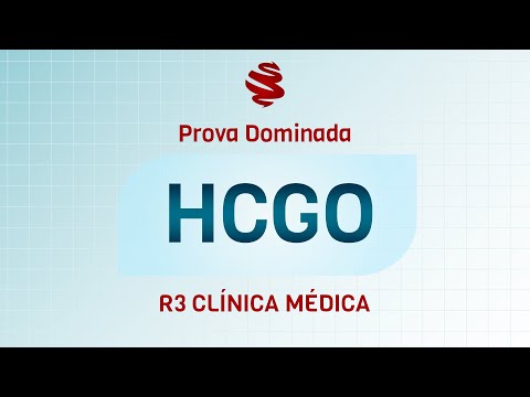 HCGO R3 Clínica Médica 2023 - Revisão de véspera MedCof.