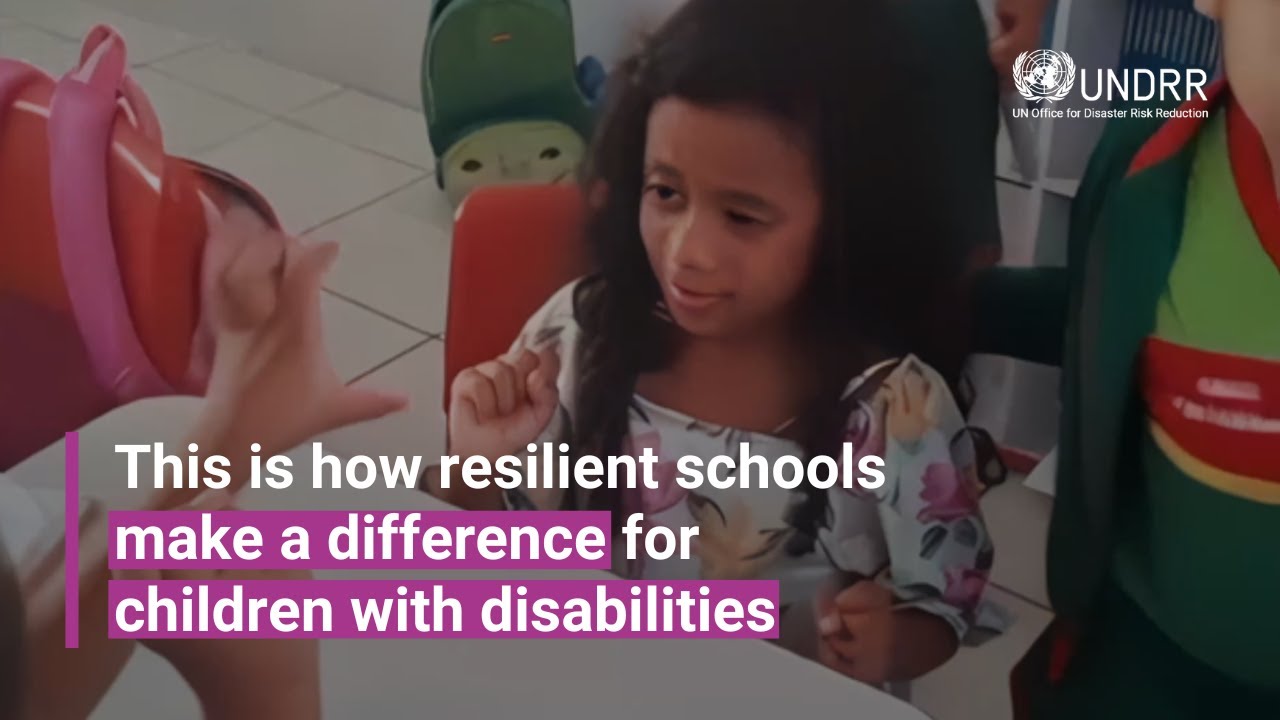 This is how resilient schools make a difference for children with disabilities | UNDRR